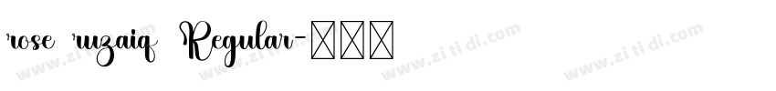 rose ruzaiq Regular字体转换